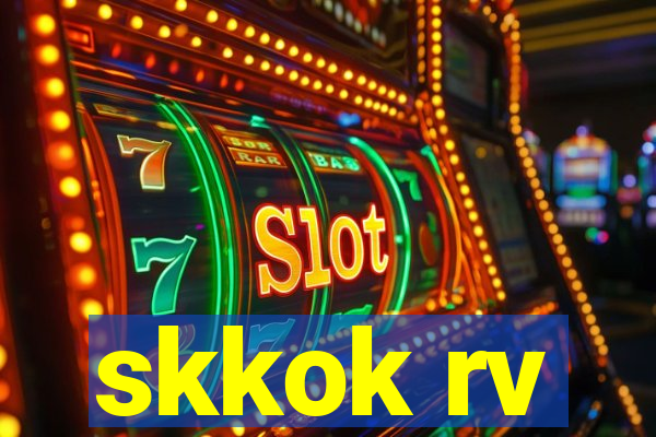 skkok rv